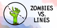 Zombies VS. Lines